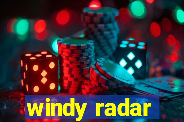 windy radar